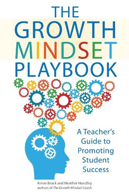 The Growth Mindset Playbook, Annie Brock ; Heather Hundley - Paperback - 9781612436876