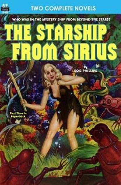 Starship From Sirius, The, & Final Weapon, Everett B. Cole - Paperback - 9781612871394
