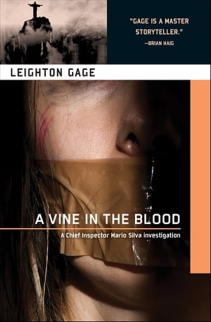 A Vine in the Blood, Leighton Gage - Ebook - 9781616950057