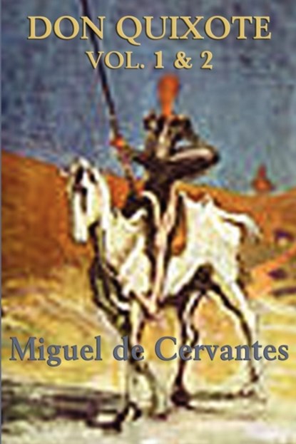 Don Quixote, Miguel de Cervantes Saavedra - Paperback - 9781617206085