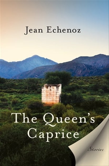 The Queen's Caprice, Jean Echenoz - Ebook - 9781620970720
