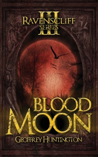 Blood Moon, Geoffrey Huntington - Paperback - 9781626811690