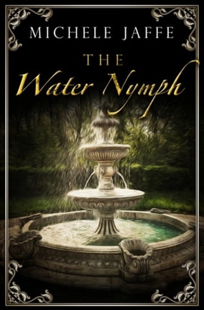 The Water Nymph, Michele Jaffe - Ebook - 9781626811935