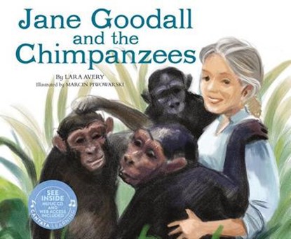 Jane Goodall and the Chimpanzees, AVERY,  Lara - Gebonden - 9781632900821