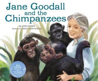 Jane Goodall and the Chimpanzees, AVERY,  Lara - Paperback - 9781632901620