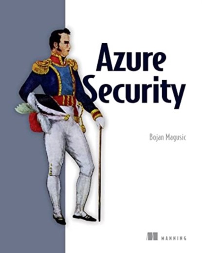 Azure Security, Bojan Magusic - Gebonden - 9781633438811