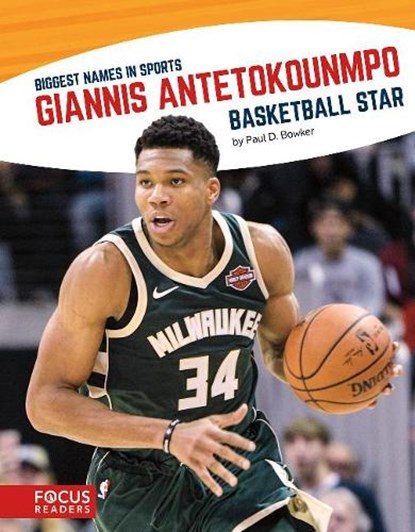 Giannis Antetokounmpo: Basketball Star, Paul D. Bowker - Paperback - 9781635179675