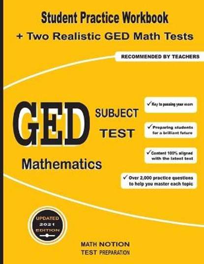 GED Subject Test Mathematics: Student Practice Workbook + Two Realistic GED Math Tests, Michael Smith - Paperback - 9781636200385