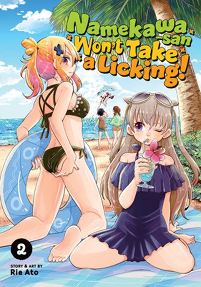 Namekawa-san Won't Take a Licking! Vol. 2, Rie Ato - Paperback - 9781638586623