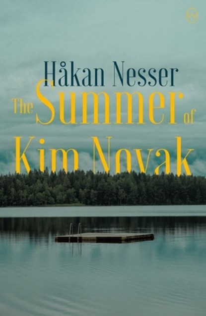 Nesser, H: The Summer of Kim Novak, Hakan Nesser - Paperback - 9781642860191