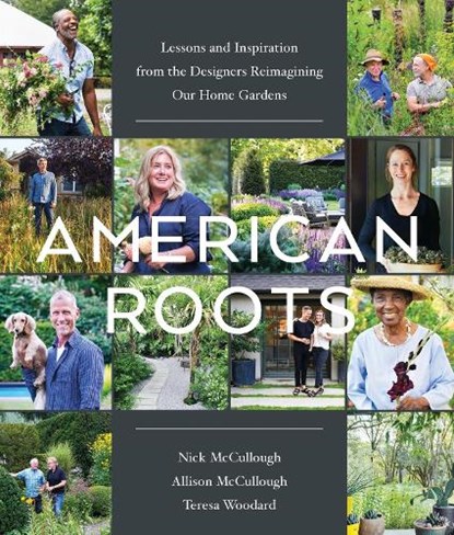 American Roots, Allison McCullough ; Nick McCullough ; Teresa Woodard - Gebonden - 9781643261164