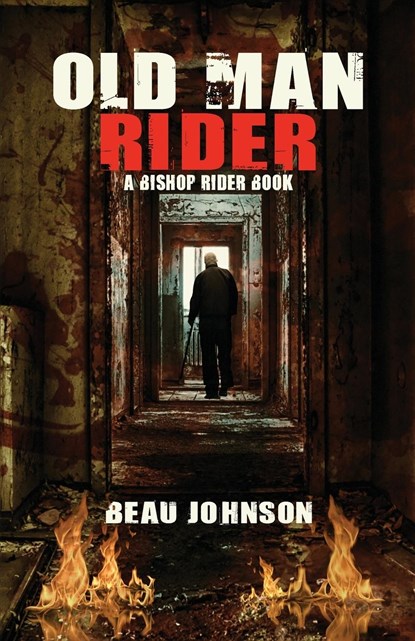 Old Man Rider, Beau Johnson - Paperback - 9781643962757