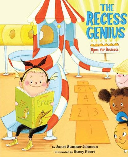 The Recess Genius 1: Open for Business, Janet Sumner Johnson - Paperback - 9781645951407