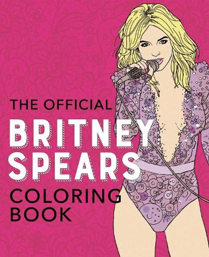 The Official Britney Spears Coloring Book, Ulysses Press - Paperback - 9781646043088