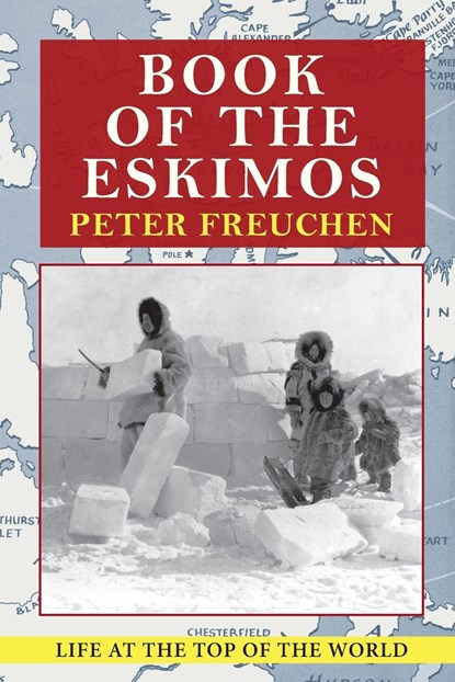 Book of the Eskimos (A Fawcett Crest book), Peter Freuchen - Paperback - 9781648372711