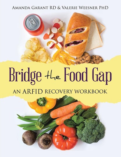 Bridge the Food Gap, Amanda Garant Rd ;  Valerie Weesner - Paperback - 9781665749756