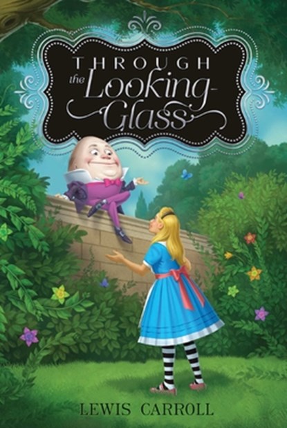 Through the Looking-Glass, Lewis Carroll - Paperback - 9781665925808