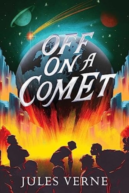 Off on a Comet, Jules Verne - Paperback - 9781665934329