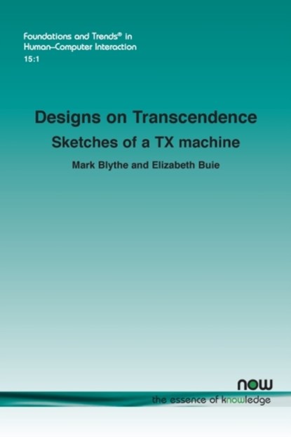 Designs on Transcendence, Mark Blythe ; Elizabeth Buie - Paperback - 9781680838466