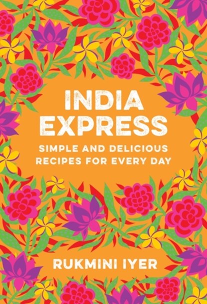 INDIA EXPRESS, Rukmini Iyer - Paperback - 9781682688342