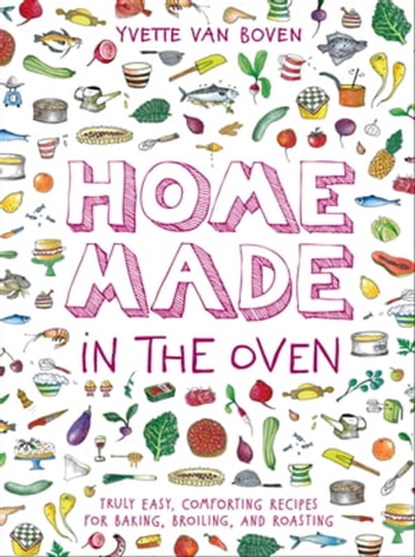 Home Made in the Oven, Yvette van Boven - Ebook - 9781683357544