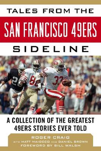 Tales from the San Francisco 49ers Sideline, CRAIG,  Roger - Gebonden - 9781683581338