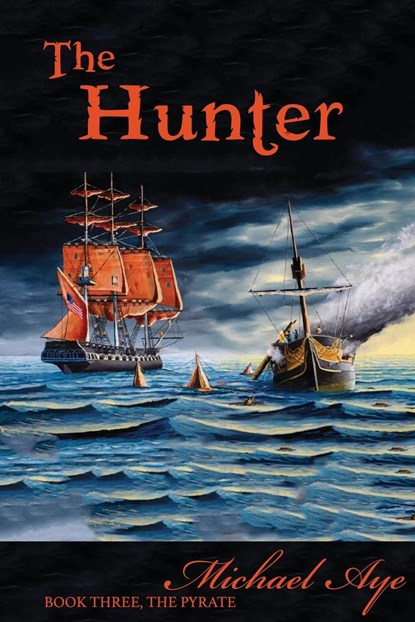 The Hunter, Michael Aye - Paperback - 9781685530105