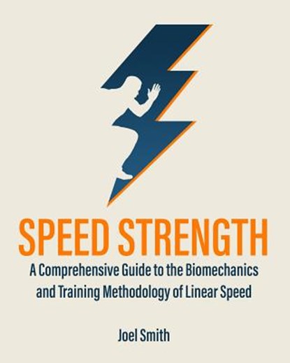 Speed Strength, Joel P Smith - Paperback - 9781720694625