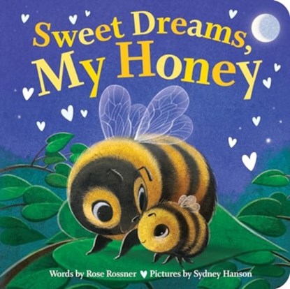Sweet Dreams, My Honey, Rose Rossner - Gebonden - 9781728284354
