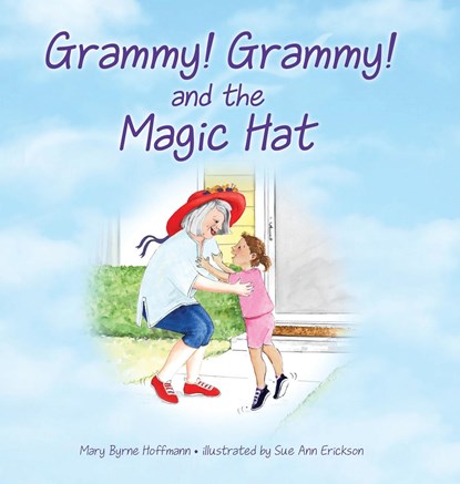 Grammy Grammy and the Magic Hat, Mary Byrne Hoffmann - Gebonden - 9781732526556