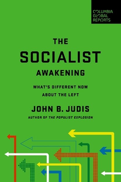 The Socialist Awakening, John B. Judis - Paperback - 9781734420708