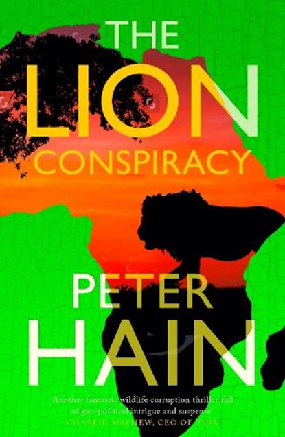 The Lion Conspiracy, Peter Hain - Paperback - 9781739471668