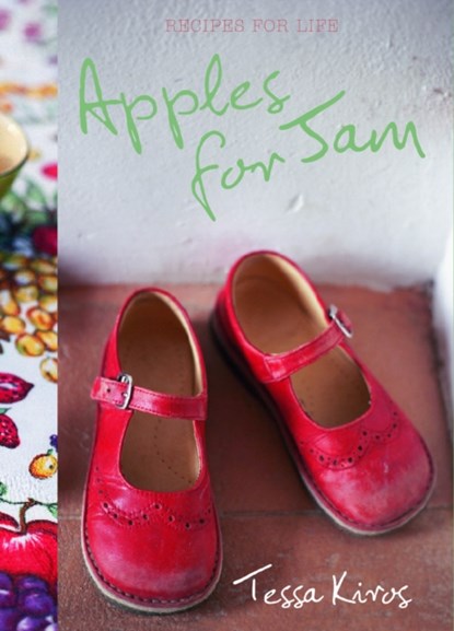 Apples for Jam, Tessa Kiros - Paperback - 9781741966862