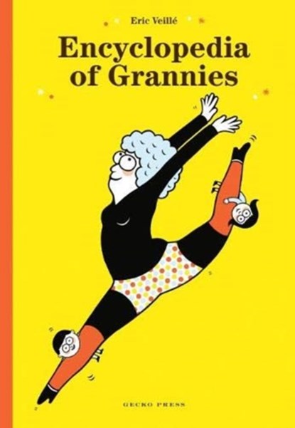Encyclopedia of Grannies, Eric Veille - Gebonden - 9781776572434