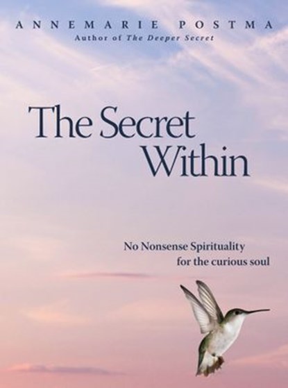 The Secret Within, Annemarie Postma - Ebook - 9781780281933