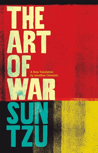 The Art of War, Jonathan Clements - Paperback - 9781780330013
