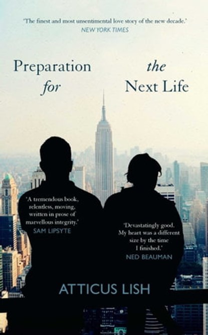 Preparation for the Next Life, Atticus Lish - Ebook - 9781780747781
