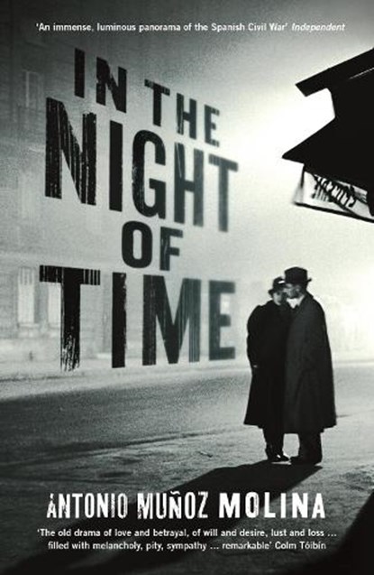 In the Night of Time, Antonio Munoz Molina - Paperback - 9781781255094
