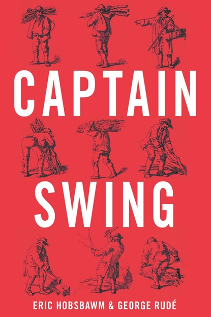 Captain Swing, Eric Hobsbawm ; George Rude - Paperback - 9781781681800