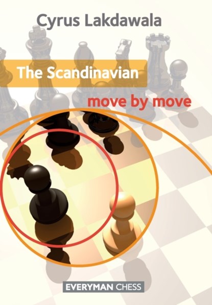 The Scandinavian: Move by Move, Cyrus Lakdawala - Paperback - 9781781940099
