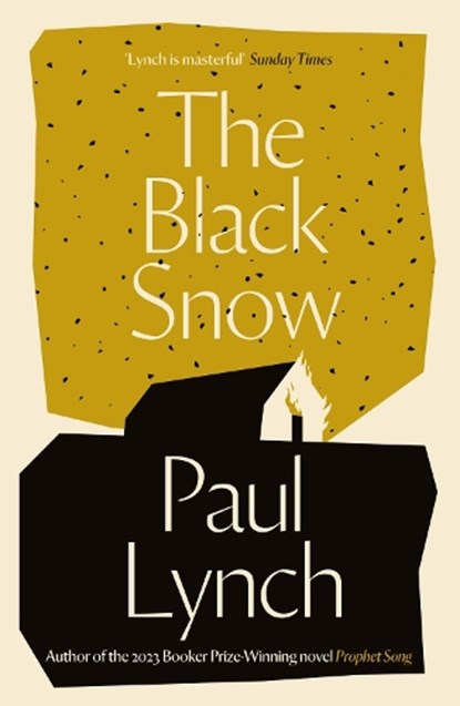 The Black Snow, Paul Lynch - Paperback - 9781782062073