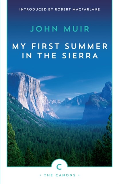 My First Summer In The Sierra, John Muir - Paperback - 9781782114437
