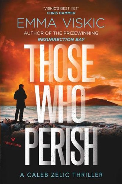 Those Who Perish, Emma Viskic - Paperback - 9781782276326