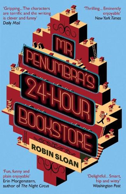 Mr Penumbra's 24-hour Bookstore, Robin Sloan - Paperback - 9781782391210