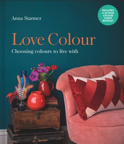 Love Colour, Anna Starmer - Gebonden - 9781782405788
