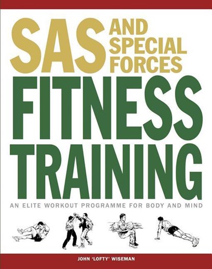 SAS and Special Forces Fitness Training, John 'Lofty' Wiseman - Paperback - 9781782744252