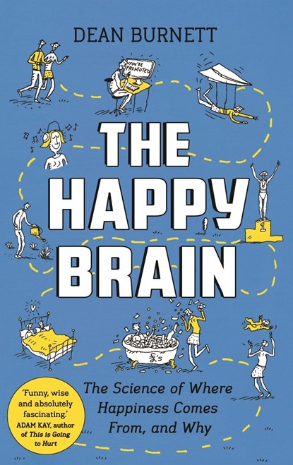 The Happy Brain, Dean Burnett - Paperback - 9781783351305
