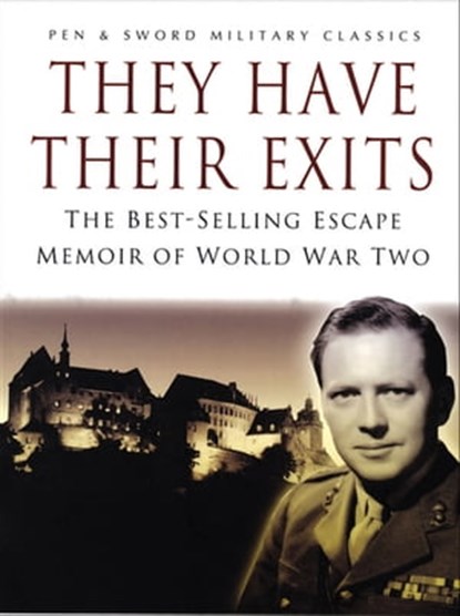 They Have Their Exits, Airey Neave - Ebook - 9781783379439