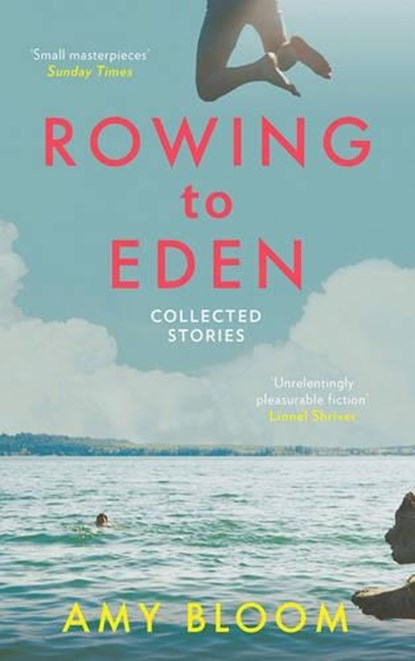 Rowing to Eden, Amy Bloom - Paperback - 9781783782154