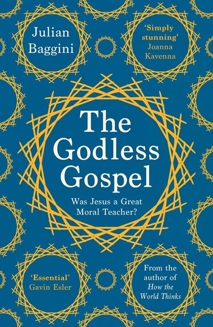 The Godless Gospel, Julian Baggini - Paperback - 9781783782321